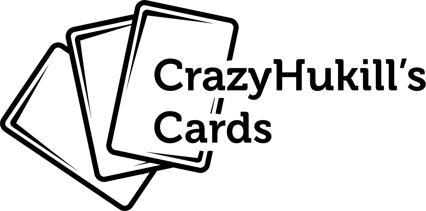 CrazyHukill's Cards